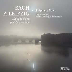 Bach a Leipzig: LApogee dune pensee creatrice