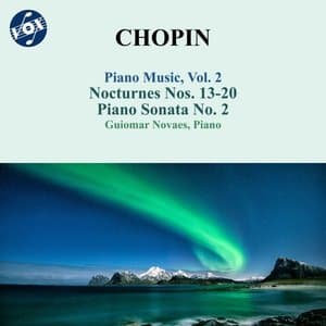Chopin: Nocturnes Nos. 13-20 & Piano Sonata No. 2