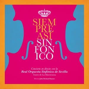 Sinfonico (En Directo, Teatro de la Maestranza, Sevilla, 2019)