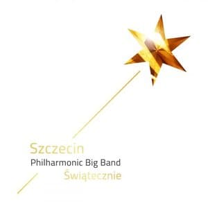 Szczecin Philharmonic Big Band Swiatecznie