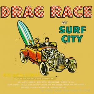 Drag Race at Surf City (Remastered from the Original Somerset Tapes)