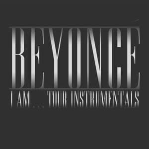 Beyonce I Am...Tour Instrumentals