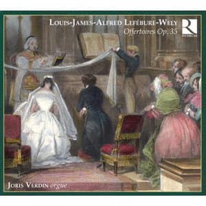 Louis-James-Alfred Lefebure-Wely: Offertoires, op. 35