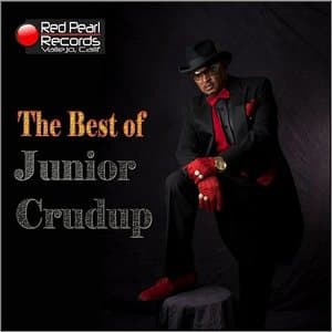 The Best Of Junior Crudup