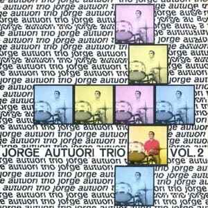 Jorge Autuori Trio, Vol. 2