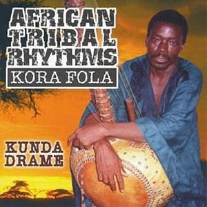 African Tribal Rhythms: Kora Fola