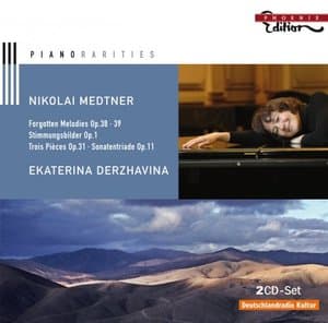 Medtner, N.: Forgotten Melodies, Opp. 38 and 39 / Stimmungsbilder / 3 Pieces, Op. 31 / Sonaten-Triade