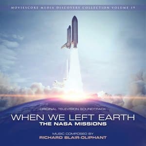 When We Left Earth: The NASA Missions (Original Television Soundtrack)