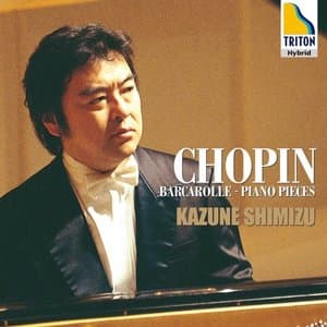 Chopin: Barcarolle - Piano Pieces