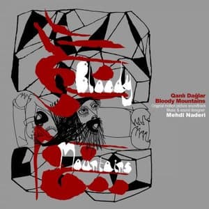 Bloody Mountains - Qanli Daglar (Original Motion Picture Soundtrack)