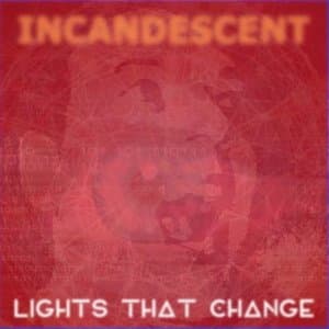 Incandescent