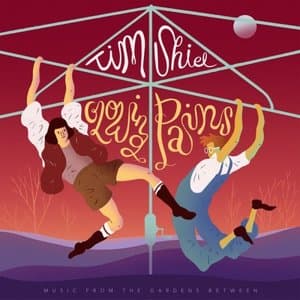 Glowing Pains/Music from the Gardens Between