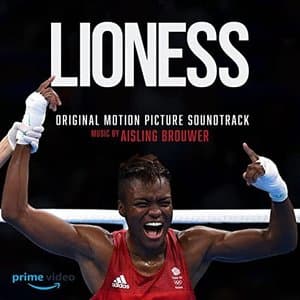 Lioness: The Nicola Adams Story (Original Motion Picture Soundtrack)