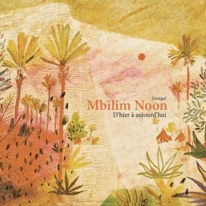 Mbilim Noon: dhier a aujourdhui