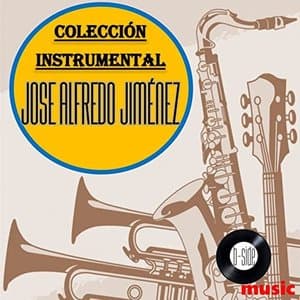 Jose Alfredo Jimenez Coleccion Instrumental