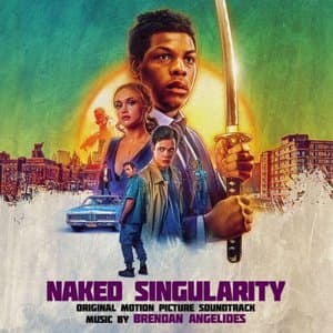 Naked Singularity (Original Motion Picture Soundtrack)