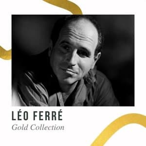 Leo Ferre - Gold Collection