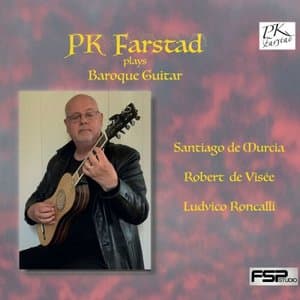 PK Farstad plays Baroque Guitar