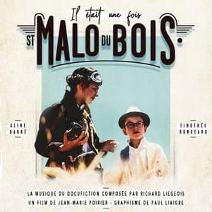 Il Etait une Fois Saint Malo du Bois (La bande originale du film)