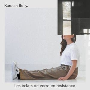 Les eclats de verre en resistance