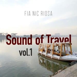 Sound of Travel, Vol. 1