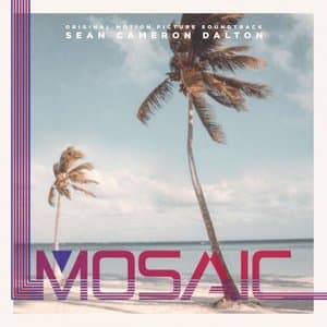 Mosaic (Original Motion Picture Soundtrack)