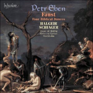 Petr Eben: Organ Music Vol. 2 Faust, Four Biblical Dances