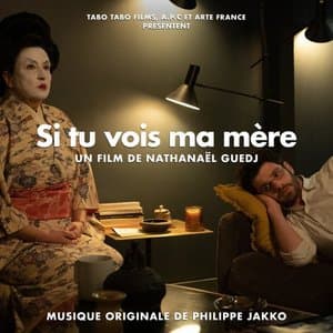 Si tu vois ma mere (Bande originale du film)