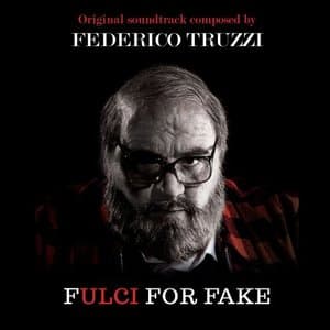 Fulci for Fake (Original Motion Pictures Soundtrack)