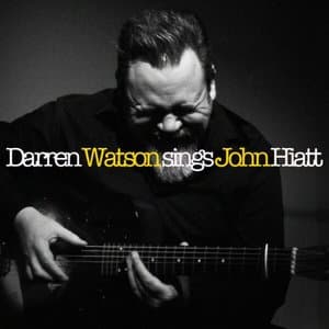 Darren Watson sings John Hiatt