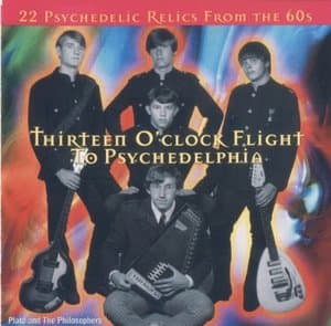 Thirteen OClock Flight To Psychedelphia