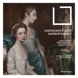 Amusement and Improvement (Charles Burneys Harpsichord Music)