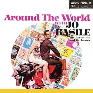 Around the World with Jo Basile His Accordion and Orchestra