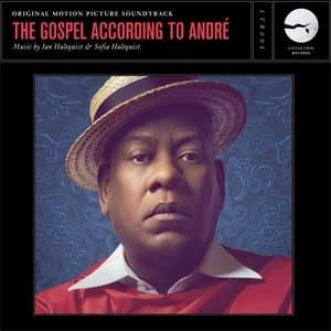 The Gospel According to Andre (Original Motion Picture Soundtrack)