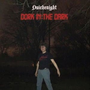 Dork in the Dark