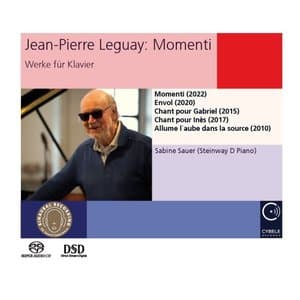 Jean-Pierre Leguay: Momenti - Werke fur Klavier