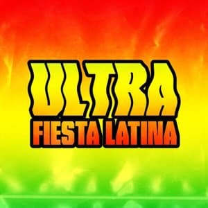 Ultra Fiesta Latina