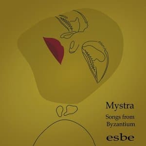 Mystra: Songs from Byzantium