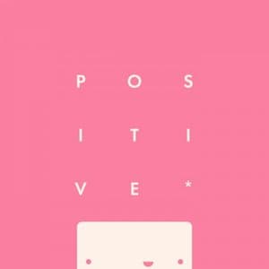 Positive*