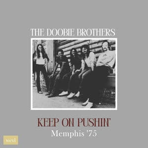 Keep on Pushin' (Live Memphis '75)
