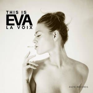 This Is Eva la Voix