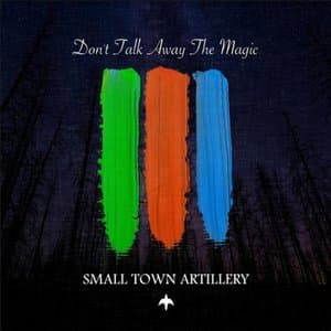 Dont Talk Away the Magic