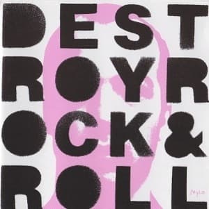Destroy Rock & Roll