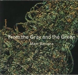 From the Gray and the Green