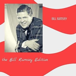 The Bill Ramsey Edition
