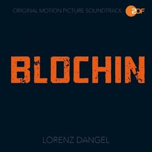 Blochin - Die Liebenden und die Toten (Original Motion Picture Soundtrack)