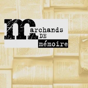 Marchands de Memoire