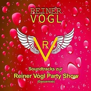 Soundtracks Zur Reiner Vogl Party Show (Dancemixe)