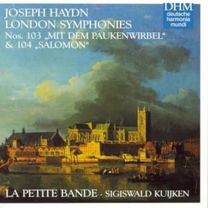 Haydn: London Symphonies Nos. 103 & 104