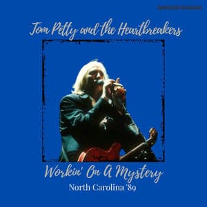 Workin' On A Mystery (Live North Carolina '89)
